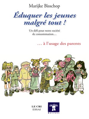 cover image of Éduquer les jeunes malgré tout !